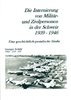 Die Internierung von Militär- und Zivilpersonen in der Schweiz 1939 - 1946